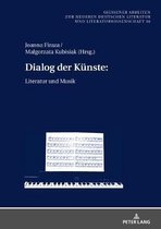 Gie�ener Arbeiten Zur Neueren Deutschen Literatur Und Litera- Dialog der Kuenste
