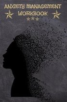 Anxiety Management Workbook