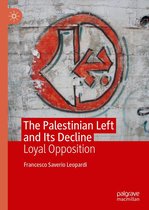 The Palestinian Left and Its Decline
