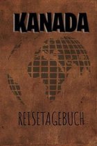 Reisetagebuch Kanada: Notizbuch f�r den Urlaub - inkl. Packliste - Kanada Edition - Erinnerungsbuch f�r Sehensw�rdigkeiten & Ausfl�ge - Reis