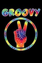 Groovy: A Journal, Notepad, or Diary to write down your thoughts. - 120 Page - 6x9 - College Ruled Journal - Writing Book, Per