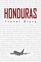 Honduras Travel Diary: Travel and vacation diary for Honduras. A logbook with important pre-made pages and many free sites for your travel me