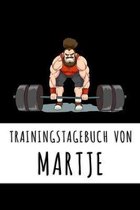 Trainingstagebuch von Martje: Personalisierter Tagesplaner f�r dein Fitness- und Krafttraining im Fitnessstudio oder Zuhause