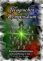 MAGISCHES KOMPENDIUM 28 - Magisches Kompendium - Runeninitiationen