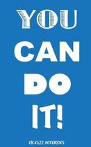 You Can Do It!