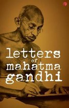 Letters of Mahatma Gandhi