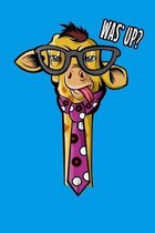 Was' Up?: Nerd Giraffe Notebook