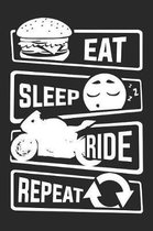 Eat Sleep Ride Repeat: Blank Sketch Paper Notebook with frame for People who like Humor Sarcasm