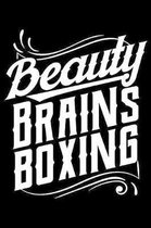 Beauty Brains Boxing: 120 Page Lined Notebook - [6x9]