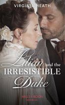 Lilian And The Irresistible Duke (Secrets of a Victorian Household, Book 4)