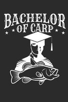 Bachelor of Carp: A5 Wochenkalender f�r alle Karpfenangler und Karpfen Fans als Teil des Angel Sets Grundausstattung zur Abschlussfeier
