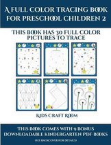 Kids Craft Room (A full color tracing book for preschool children 2)