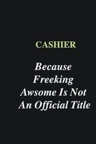Cashier Because Freeking Awsome is Not An Official Title: Writing careers journals and notebook. A way towards enhancement