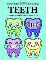 Coloring Book for 4-5 Year Olds (Teeth)