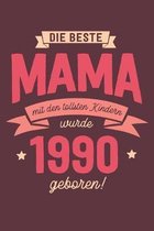 Die Beste Mama wurde 1990 geboren: Wochenkalender 2020 mit Jahres- und Monats�bersicht und Tracking von Gewohnheiten - Terminplaner - ca. Din A5