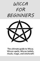 Wicca for Beginners