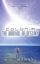 The Arrival of Destiny