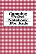 Camping Travel Notebook For Kids