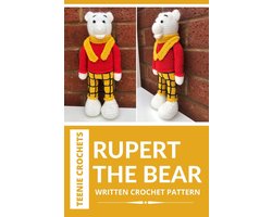 Rupert The Bear - Written Crochet Pattern