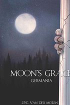 Moon's Grace: Germania