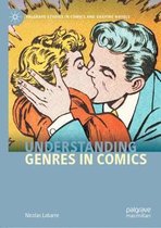 Palgrave Studies in Comics and Graphic Novels- Understanding Genres in Comics