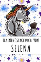 Trainingstagebuch von Selena: Personalisierter Tagesplaner für dein Fitness- und Krafttraining im Fitnessstudio oder Zuhause