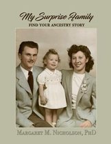 My Surprise Family: Find Your Ancestry Story