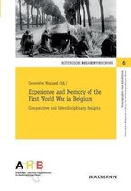 Historische Belgienforschung- Experience and Memory of the First World War in Belgium