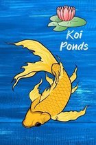 Koi Ponds: Customized Compact Koi Pond Logging Book, Thoroughly Formatted, Great For Tracking & Scheduling Routine Maintenance, I