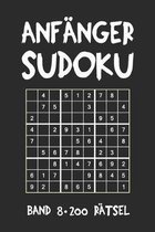 Anf�nger Sudoku Band 8 200 R�tsel: Puzzle R�tsel Heft, 9x9, 2 R�tsel pro Seite