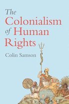 Colonialism of Human Rights Ongoing