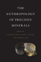 Anthropology of Precious Minerals