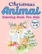 Christmas Animal Coloring Book for Kids Ages 4-8