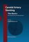 Contemporary Cardiology- Carotid Artery Stenting: The Basics