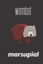 wombat marsupial: small lined Wombat Notebook / Travel Journal to write in (6'' x 9'') 120 pages