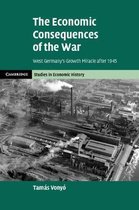 Cambridge Studies in Economic History - Second Series-The Economic Consequences of the War