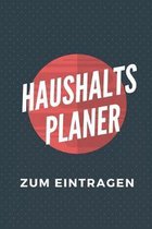 Haushalts Planer Zum Eintragen: Haushaltsbuch - Kassenbuch A5 f�r Einnahmen & Ausgaben- Finanzplaner