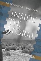 Inside the Storm: The lion's den, the fiery furnace, Job's tragedies, and Herod's dungeon