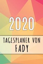 2020 Tagesplaner von Fady: Personalisierter Kalender f�r 2020 mit deinem Vornamen