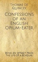 Confessions of an English Opium-Eater