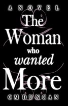 The Woman Who Wanted More