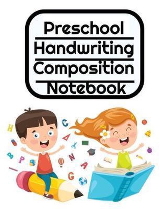 Preschool Handwriting Composition Notebook - cover