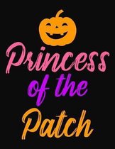 Princess Of The Patch: College Ruled Composition Notebook