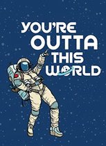 Publishers, S: You're Outta This World