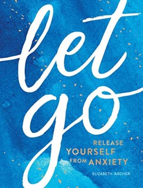 Let Go: Release Yourself from Anxiety - cover