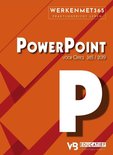 PowerPoint - Werken met PowerPoint 365 / 2021