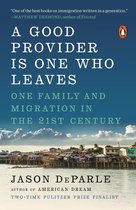A Good Provider Is One Who Leaves One Family and Migration in the 21st Century
