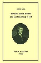 Oxford University Studies in the Enlightenment- Edmund Burke, Ireland, and the Fashioning of Self