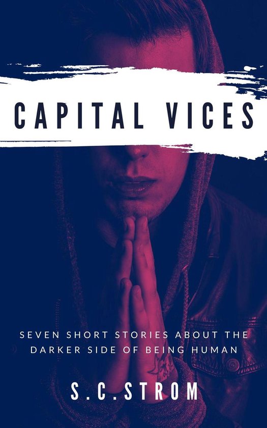 Capital Vices (ebook), S.C. Strom 1230004161127 Boeken
