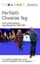 Cyfres Syniad Da: Perffaith Chwarae Teg, Ysgol Glanaethwy 1990-2011